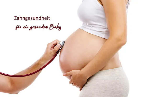 Hand mit Stethoskop am Bauch einer Schwangeren; Schriftzug «Zahngesundheit für ein gesundes Baby»